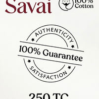 Savai brand logo with 100% cotton, authenticity, satisfaction guarantee, and 250 TC text on a white background.